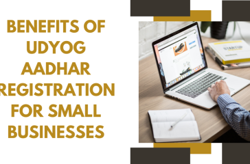 Benefits of Udyog Aadhar Registration for Small Businesses